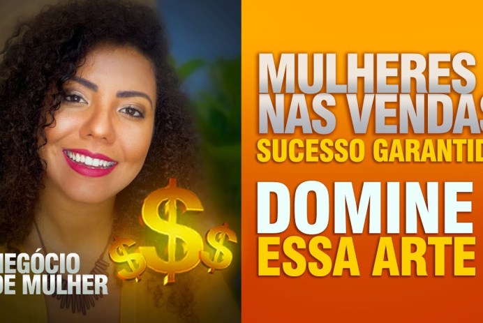 21 MILHÕS: A HABILIDADE QUE FAZ MULHERES EMPREENDEDORAS GANHAREM MAIS DINHEIRO
