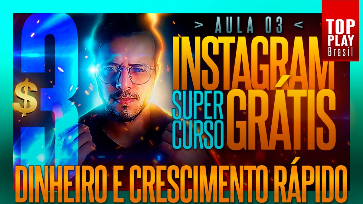 AULA 03 – CURSO GRÁTIS COMO GANHAR DINHEIRO NA INTERNET com INSTAGRAM pra NEGÓCIOS e&nbsp;EMPREENDEDORES