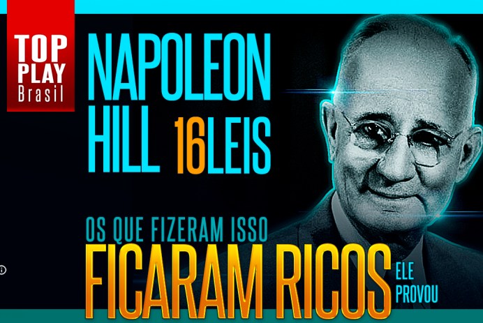 Napoleon Hill as 16 leis do livro pense e enriqueça - o que Napoleon hill descobriu que faz as pessoas enriquecerem resumo e vídeo sobre o livro