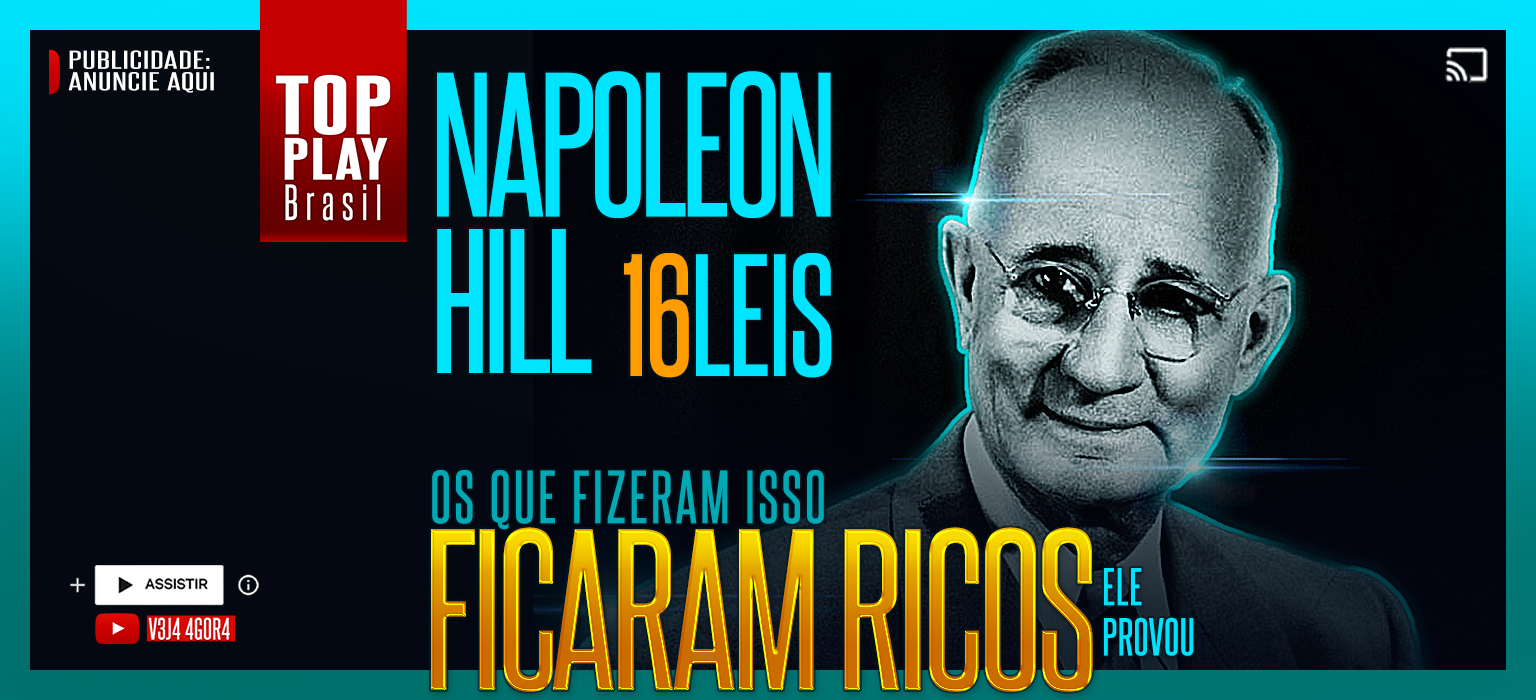 Napoleon Hill as 16 leis do livro pense e enriqueça - o que Napoleon hill descobriu que faz as pessoas enriquecerem resumo e vídeo sobre o livro