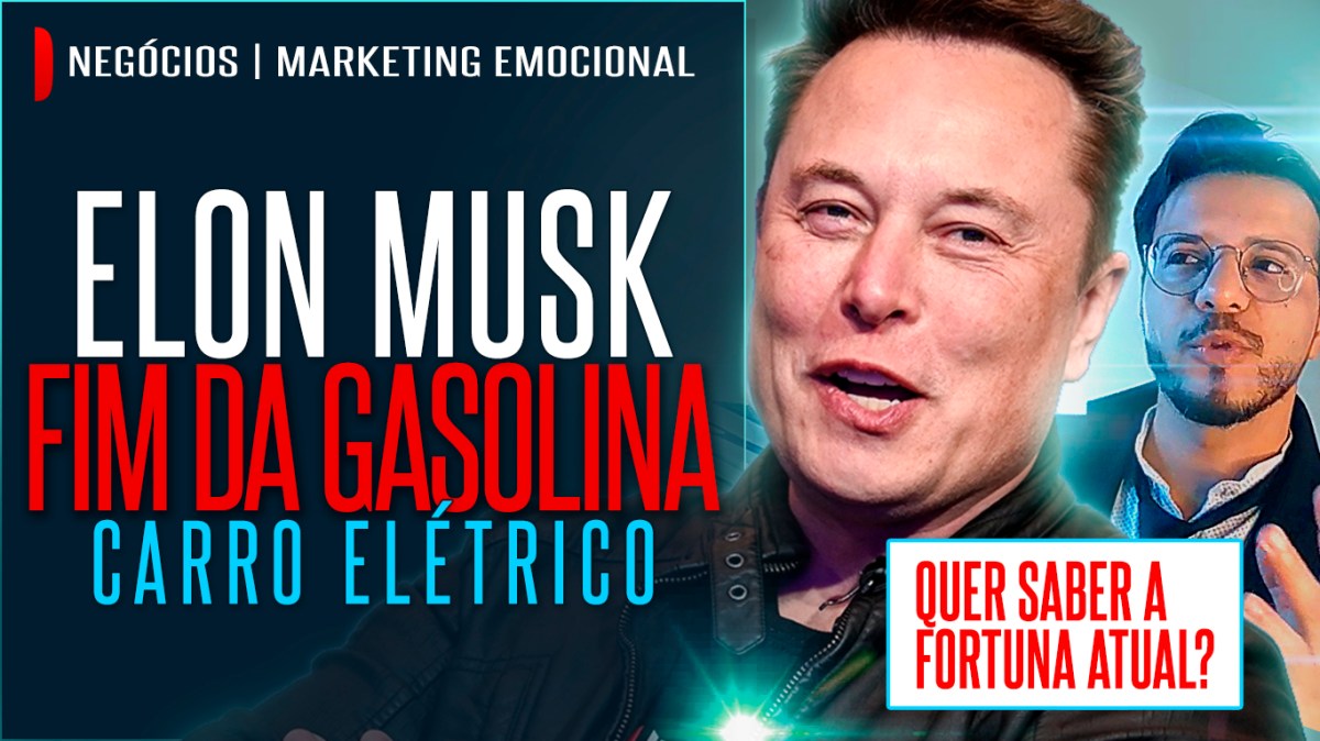 Elon Musk A história motivacional do Trilionário e O FIM DA GASOLINA (Combustíveis&nbsp;fósseis)