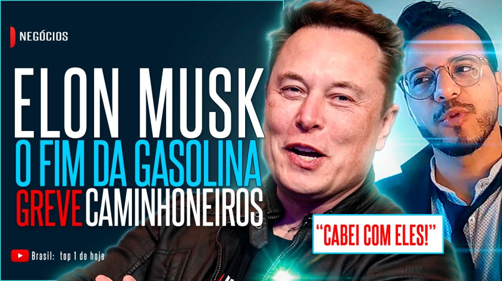 Elon Musk A história motivacional do Trilionário Vs Greve dos caminhoneiros 2021 (Black Friday)