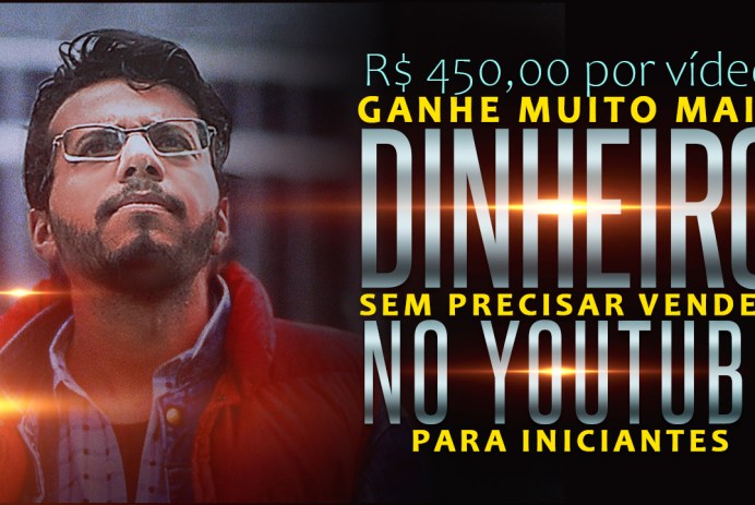 SEM PRECISAR VENDER NADA | COMO GANHAR DINHEIRO NA INTERNET EM CASA | MARKETING DIGITAL SEM PRECISAR VENDER NADA, GANHANDO DINHEIRO NO AUTOMÁTICO 450,00 POR VÍDEO NO YOUTUBE