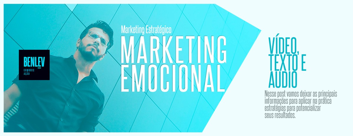 Marketing Emocional na prática – O que é Marketing&nbsp;Emocional?