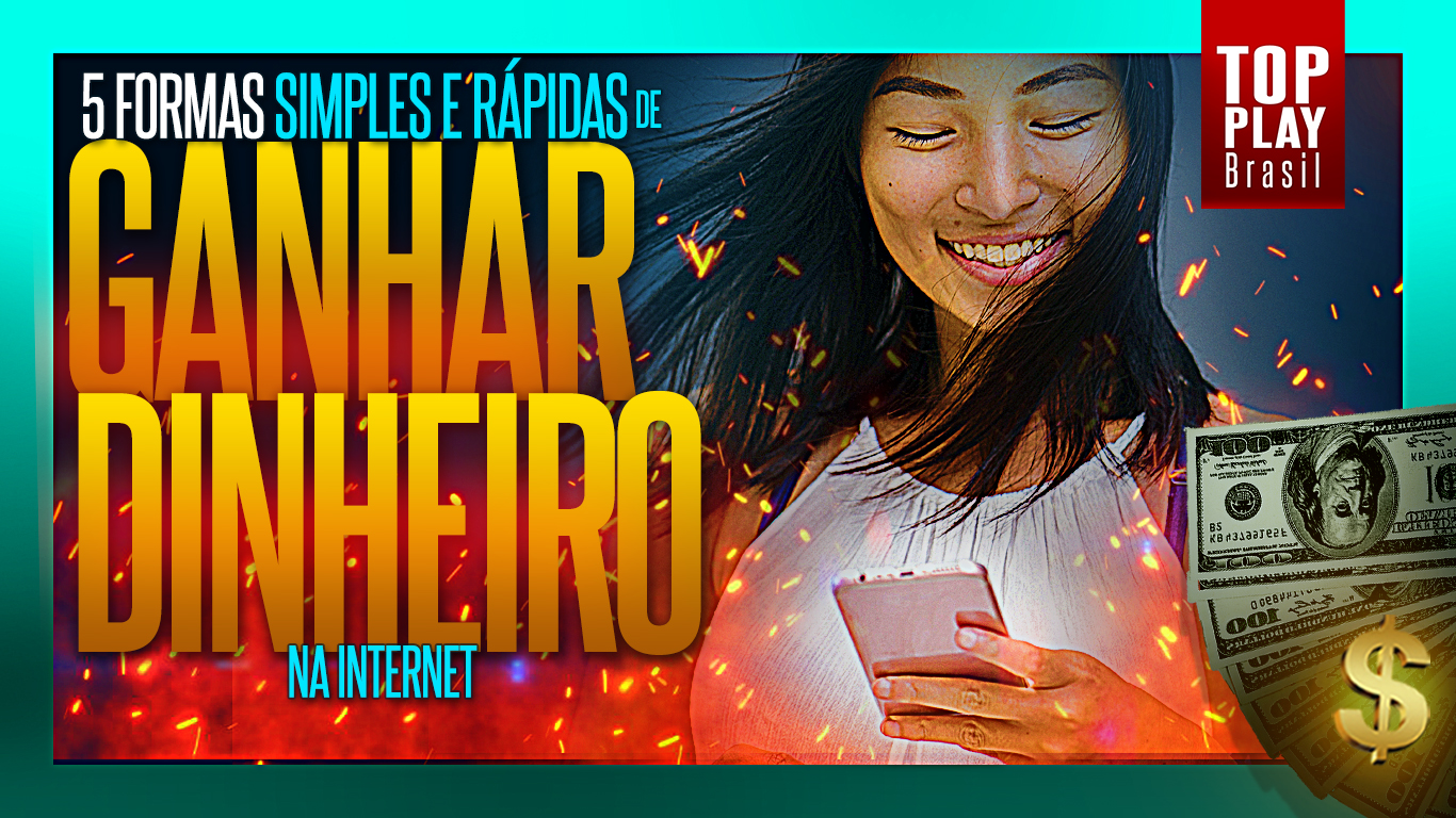 5 formas de ganhar dinheiro na internet