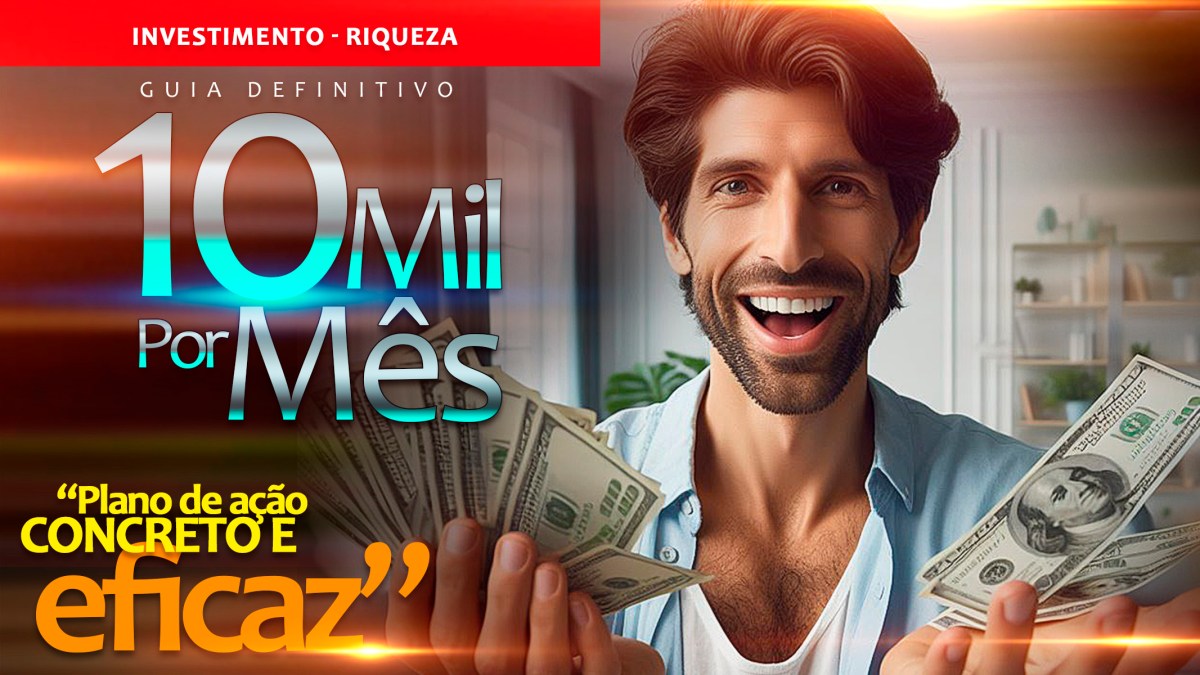 10 Mil Extra – Como desenvolver um plano de ação concreto e eficaz – COMO FICAR&nbsp;RICO