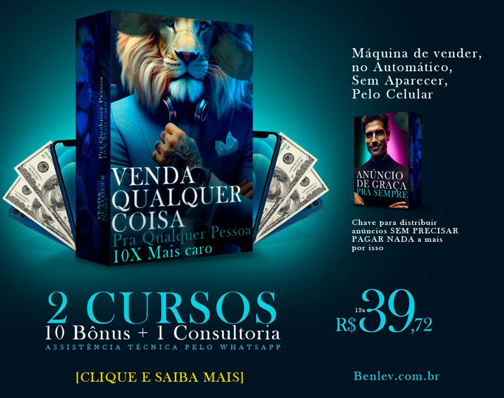 CURSO DE VENDAS ONLINE E LANÇAMENTO DIGITAL - MELHOR E MAIS BARATO CURSO DE VENDA ONLINE - VENDA QUALQUER COISA PRA QUALQUER PESSOA 10X MAIS CARO + ANÚNCIO DE GRAÇA PRA SEMPRE.