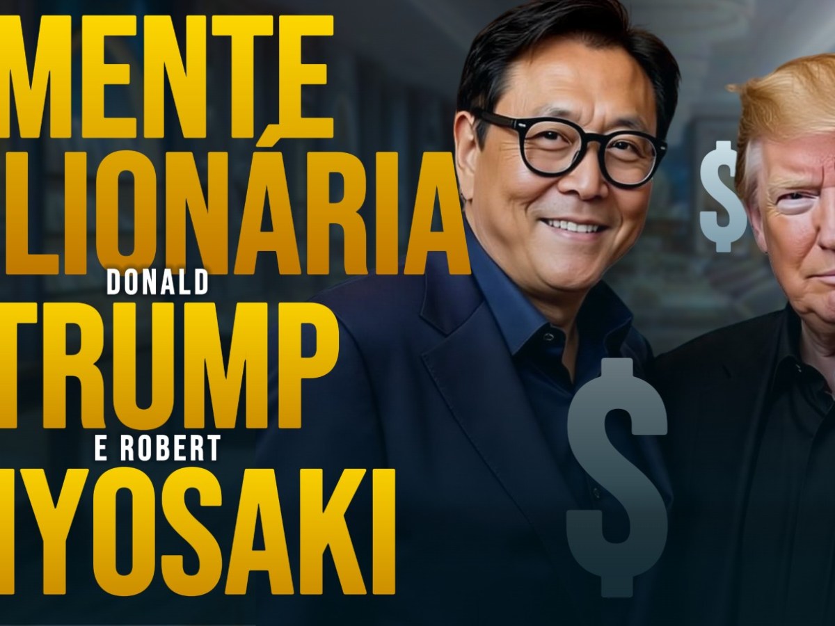 MENTE MILIONÁRIA KIYOSAKI e TRUMP: Livro Resumo “Nós Queremos que Você Fique&nbsp;Rico”