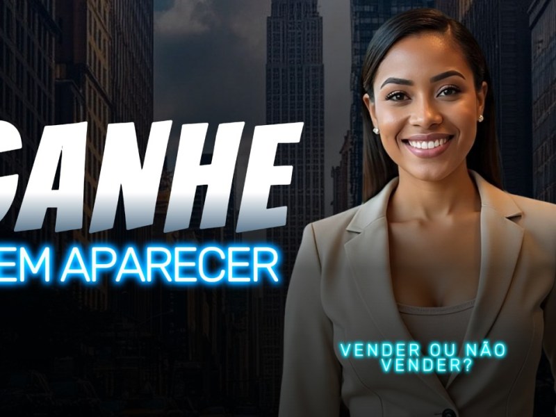 Ganhe Dinheiro na Internet Sem&nbsp;Aparecer