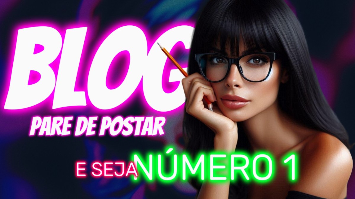 PARE DE POSTAR E SEJA O NÚMERO&nbsp;1