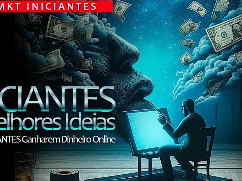 Dinheiro na Internet para Iniciantes – As 5 Melhores Ideias para Ganhar Dinheiro&nbsp;Online