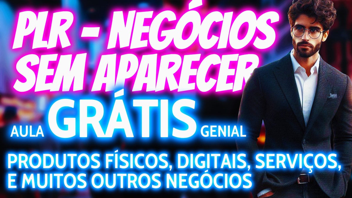 PLR: SEM APARECER e em FORMATOS INÉDITOS – PARTE&nbsp;01
